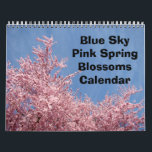 Blue Sky Pink Spring Calendar Nature Trees Flowers<br><div class="desc">Blue sky Pink Spring Flowers Nature CALENDARS Colourful Tree Flower, PINK BLOSSOMS Photography Calendars, Calendar Spring Tree Blossoms, Sunlit Flowers Gift Calendars, Christmas Gifts, OFFICE ART, Corporate Client Git Calendars, Artwork Calendars, Botanical Forest Landscapes. BASLEE TROUTMAN FINE ART COLLECTIONS. Bookmark this site for great gift ideas all year! GETTING A...</div>