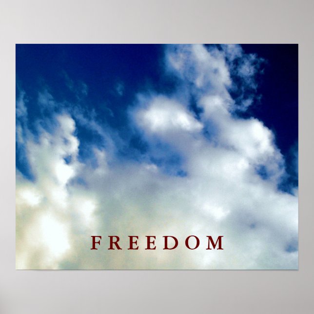 Blue Sky White Nuages Motivational Freedom Poster (Devant)