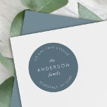 Blue Slate Family Name Return Address Modern Classic Round Sticker<br><div class="desc">Blue Slate Family Name Return Address Classic Round Sticker features your family last name and address in white against a blue slate colour. Check out the matching wedding items here https://www.zazzle.com/collections/sage_layered_geometric_blue_slate_wedding-119021046856867346 Personalize it by replacing the placeholder text. For more options such as to change the font, it's size and spacing...</div>