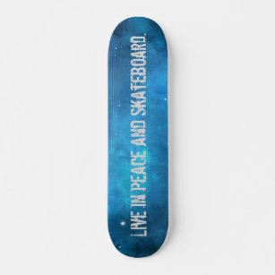 Blue Star Galaxy Live in Peace and Skateboard