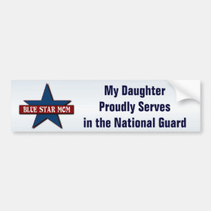 Blue Star Mom  Daughter in Army National Guard Bumper Sticker