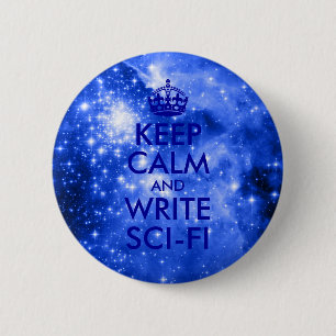 Blue Stars Keep Calm and Write Sci-Fi 2 Inch Round Button