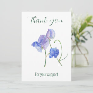 Blue sweet pea flowers Thank you for your support Card