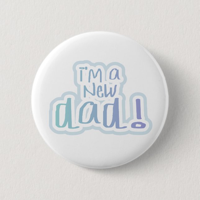 Blue Text I'm a New Dad 2 Inch Round Button (Front)