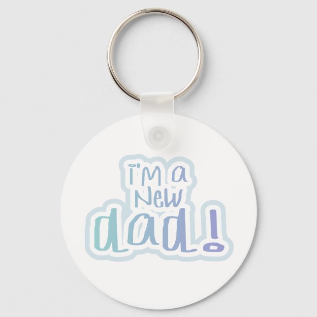 Blue Text I'm a New Dad Keychain (Front)