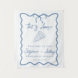 Blue That's Amore Pizza Rehearsal Dinner Tapestry