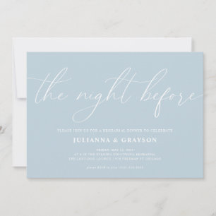 Blue The Night Before Wedding Rehearsal Dinner Invitation