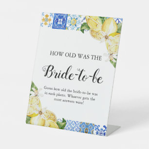 Blue Tiles Lemon How Old was the Bride Shower Sign