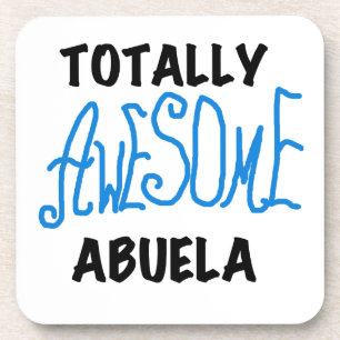Blue Totally Awesome Abuela Gifts Coaster