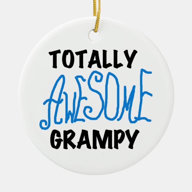 Blue Totally Awesome Grampy Tshirts and Gifts Ceramic Ornament (Front)