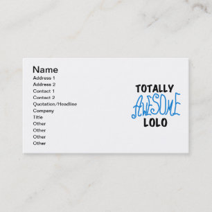 Blue Totally Awesome Lolo T-shirts and Gifts Business Card