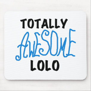 Blue Totally Awesome Lolo T-shirts and Gifts Mouse Pad