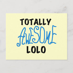 Blue Totally Awesome Lolo T-shirts and Gifts Postcard