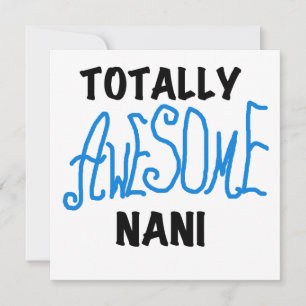 Blue Totally Awesome Nani T-shirts and Gifts