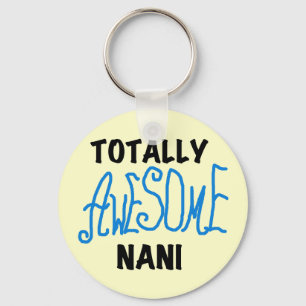 Blue Totally Awesome Nani T-shirts and Gifts Keychain