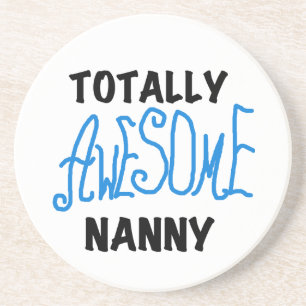 Blue Totally Awesome Nanny T-shirts and Gifts Coaster
