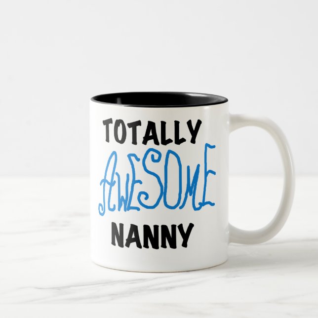 Blue Totally Awesome Nanny T-shirts and Gifts Two-Tone Coffee Mug (Right)