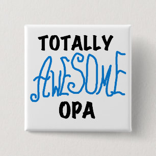 Blue Totally Awesome Opa T-shirts and Gifts 2 Inch Square Button