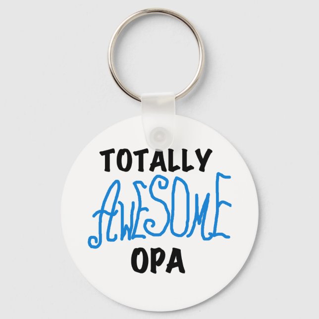 Blue Totally Awesome Opa T-shirts and Gifts Keychain (Front)