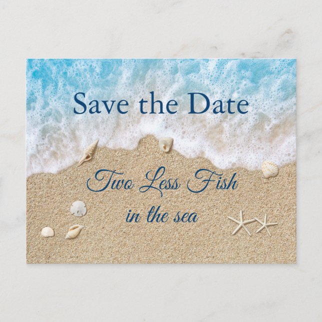 Blue Two Less Fish in the Sea Save the Date Postcard (Front)