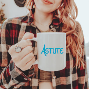 Blue unique Hand Lettered Vocabulary Astute Two-Tone Coffee Mug