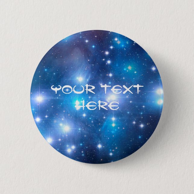 Blue Universe Stars + your ideas 2 Inch Round Button (Front)