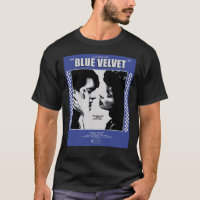 Blue Velvet Movie Poster Classic T-Shirt