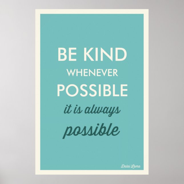 BLUE | VINTAGE BE KIND WHENEVER POSSIBLE POSTER (Front)