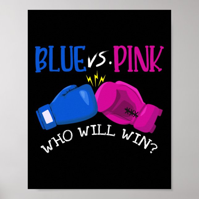 Blue Vs Pink Who Will Win Gender Reveal Party Boxi Poster (Front)