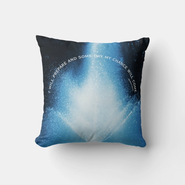 Blue Water Fountain Attitude Inspirational Quote  Throw Pillow (Front)