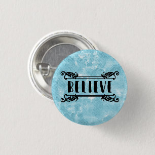 Blue Watercolor - Believe 1 Inch Round Button