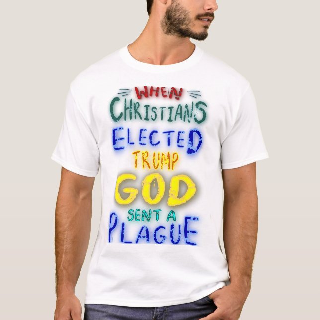 Blue Wave 2024: When Christians Elected Trump God  T-Shirt (Front)