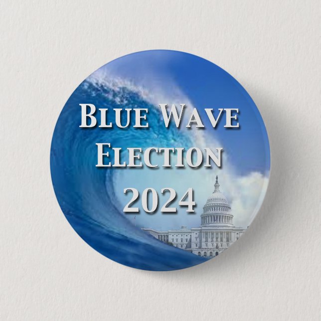 Blue Wave Election 2024 2 Inch Round Button (Front)