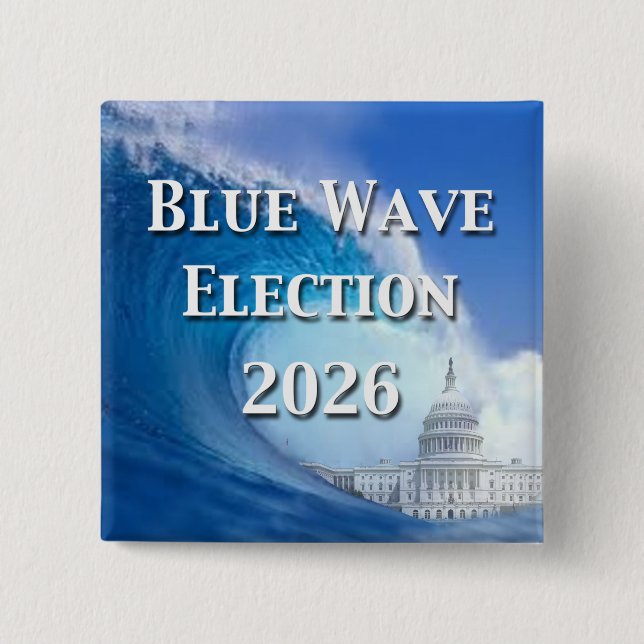 Blue Wave Election 2026 2 Inch Square Button (Front)