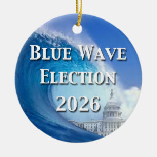 Blue Wave Election 2026 Ceramic Ornament