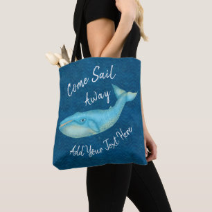 Blue Whale Nautical Sea Beach Sail Away   Custom Tote Bag