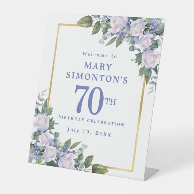 Blue White Gold Floral 70th Birthday Welcome Pedestal Sign (Front)