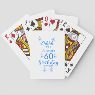 Blue white mauve shhhh 60th birthday floral name playing cards