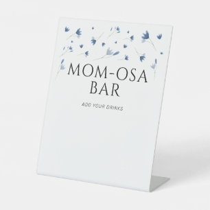 Blue Wildflower Baby Shower Mom-osa Bar Pedestal Sign