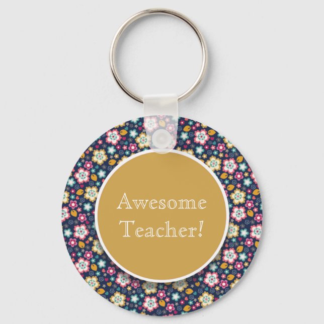 Blue Yellow Pink Floral Awesome Teacher Keychain (Front)