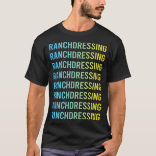 Blue Yellow Ranch Dressing T-Shirt