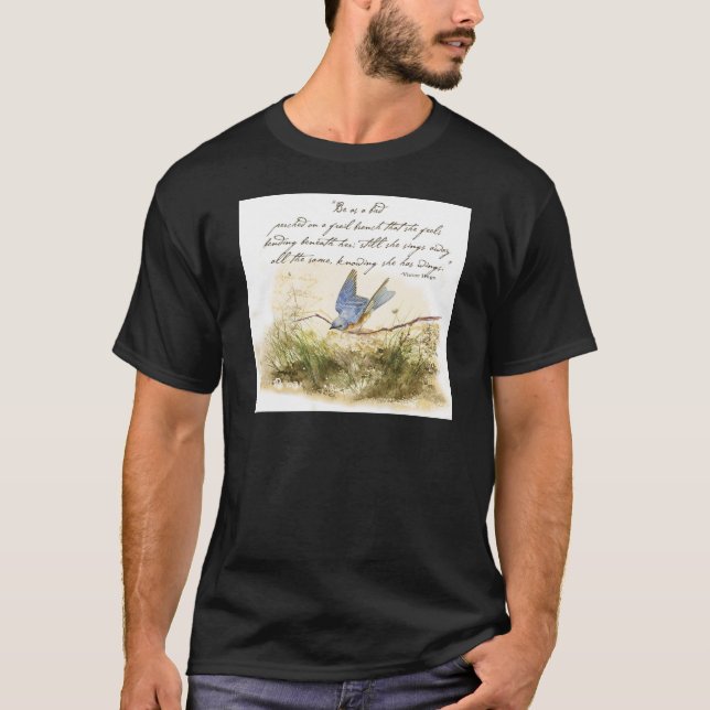 Bluebird on Branch Victor Hugo Inspirational Poem T-Shirt (Front)