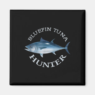 Bluefin Tuna Hunter, Saltwater Fishing T Shirt  Magnet