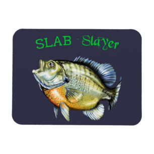 Bluegill Sunfish Slab Slayer Magnet