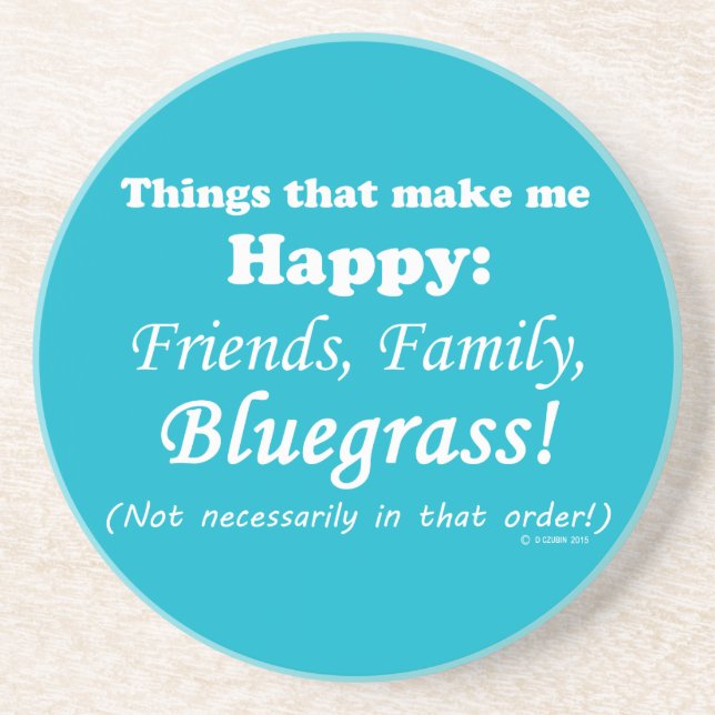 Bluegrass Makes Me Happy Coaster (Front)