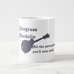 Bluegrass Mandolin - All the Percussion You Need Large Coffee Mug