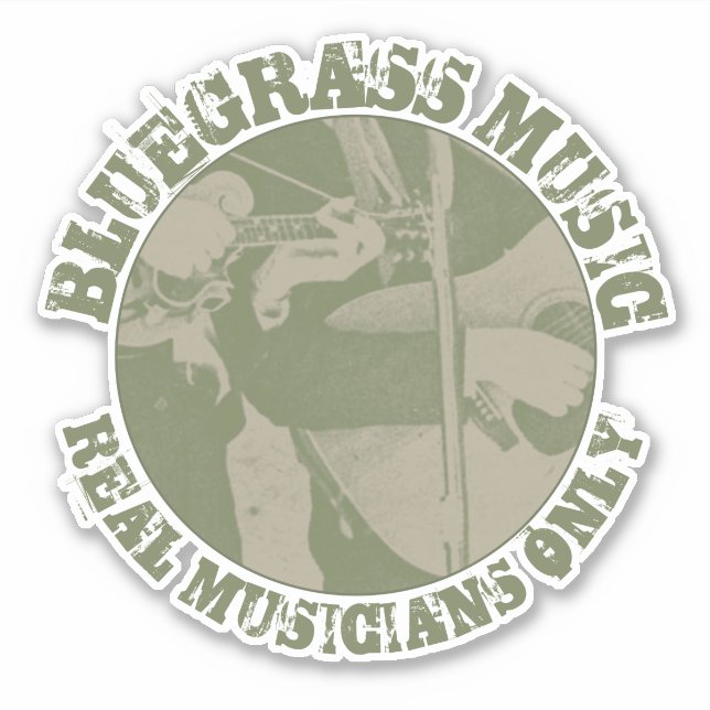 Bluegrass Music Real Musicians Only Green Players (Front)