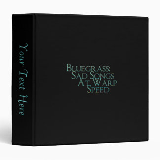 Bluegrass: Sad Songs At Warp Speed Binder