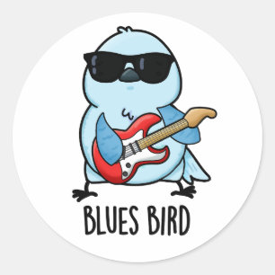 Blues Bird Funny Bluebird Pun Classic Round Sticker