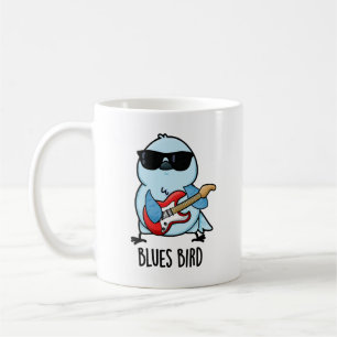 Blues Bird Funny Bluebird Pun  Coffee Mug
